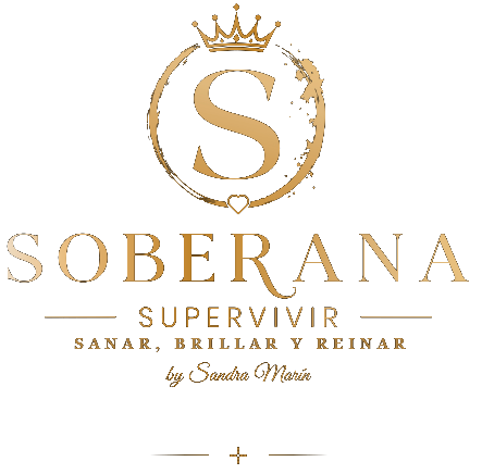 Soberana — Supervivir. Sanar, brillar y reinar. by Sandra Marín